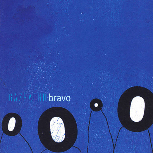 GAZPACHO - BRAVO