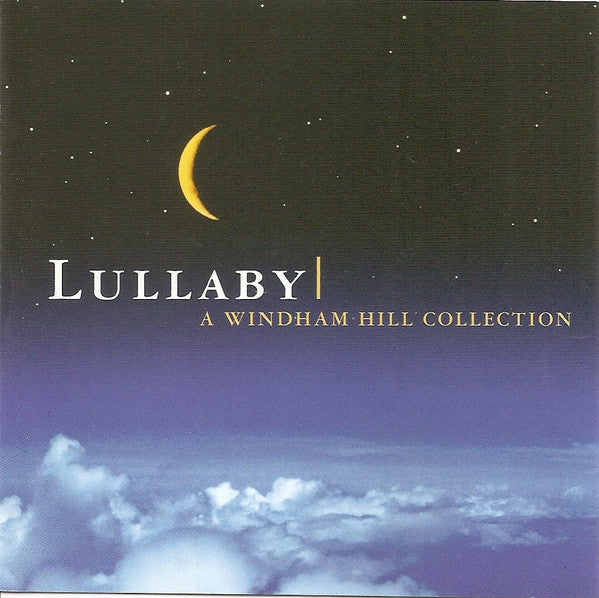 VARIOUS ARTISTS - LULLABY: WINDHAM HILL COLLECTION / VARIOUS
