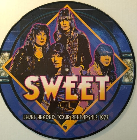 SWEET - LEVEL HEADED TOUR REHEARSALS 1977 (PICTURE DISC)