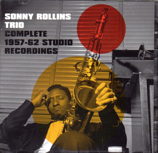 ROLLINS SONNY TRIO - COMPLETE 1957-1962 STUDIO RECORDINGS