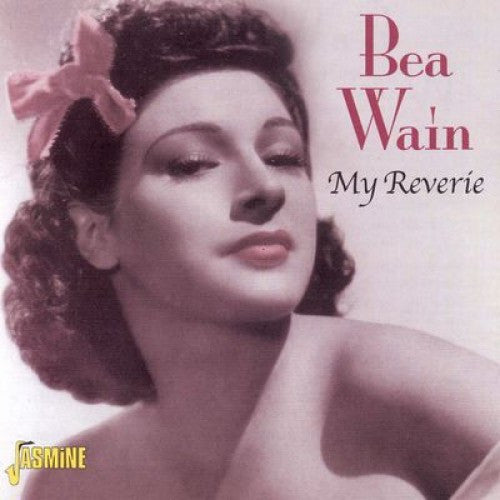 WAIN,BEA - MY REVERIE