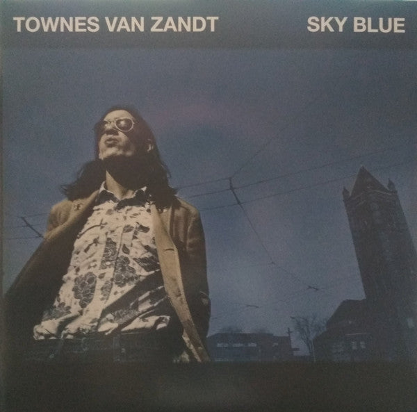 VAN ZANDT,TOWNES - SKY BLUE