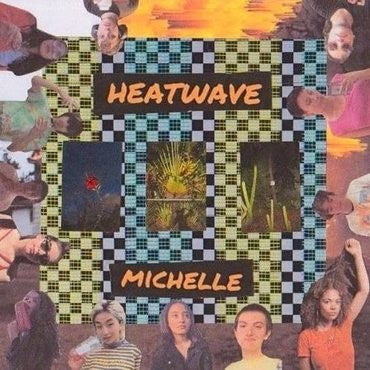 MICHELLE - HEATWAVE (ORANGE VINYL)