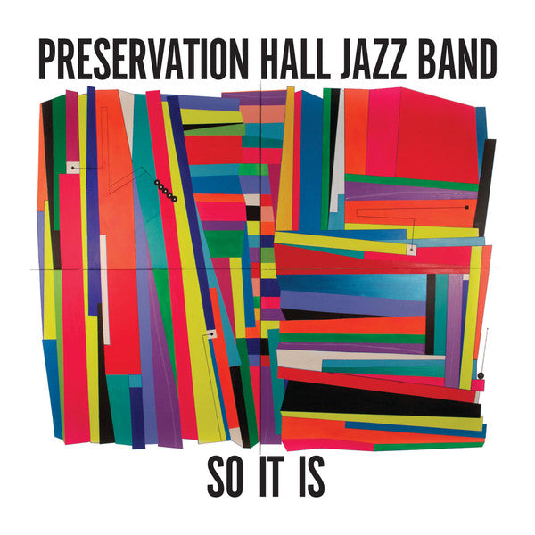 PRESERVATION HALL JAZZ BAND - SO IT IS