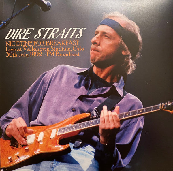DIRE STRAITS - NICOTINE FOR BREAKFAST: LIVE AT VALLEHOVIN STADIUM. OSLO. 30TH JULY 1992 - FM BROADCAST