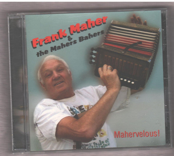 MAHER,FRANK & THE MAHERS BROTHERS - MAHERVELOUS