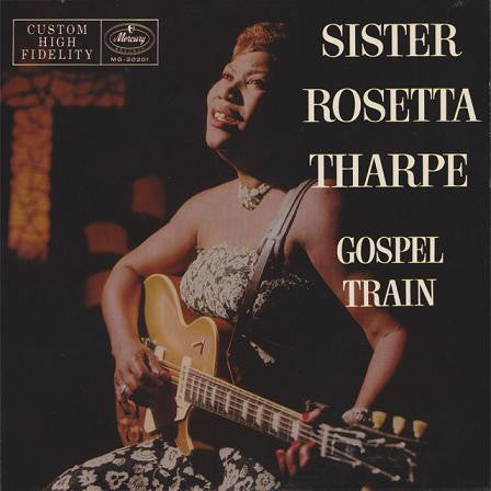 THARPE SISTER ROSETTA - GOSPEL TRAIN (VERVE VAULT SERIES) (180G)