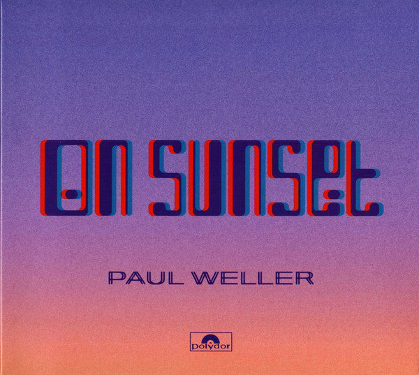 WELLER,PAUL - ON SUNSET