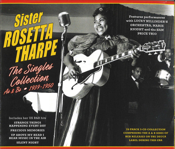 THARPE,SISTER ROSETTA - SINGLES COLLECTION AS & BS 1939-1950 (3CD)