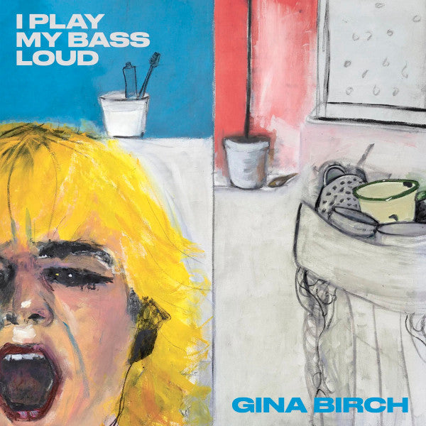 BIRCH,GINA - I PLAY MY BASS LOUD