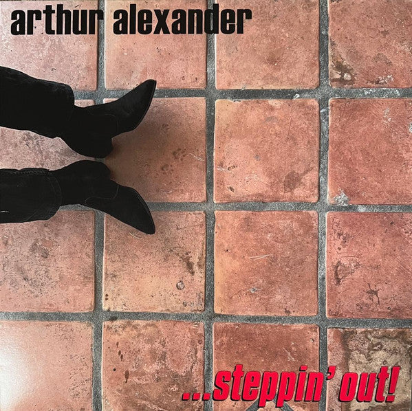 ALEXANDER,ARTHUR - STEPPIN OUT!