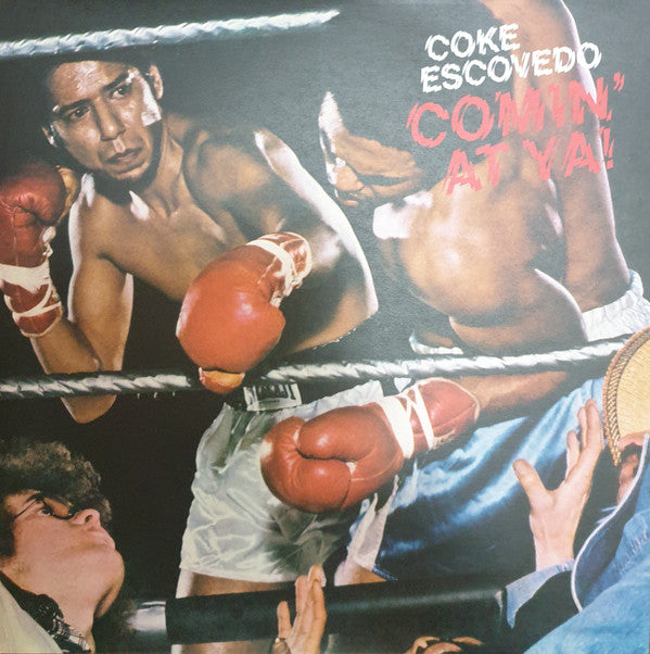 COKE ESCOVEDO - COMIN' AT YA! (180G)