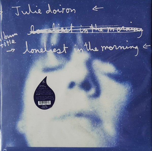 DOIRON,JULIE - LONELIEST IN THE MORNING (BLUE JAY VINYL)
