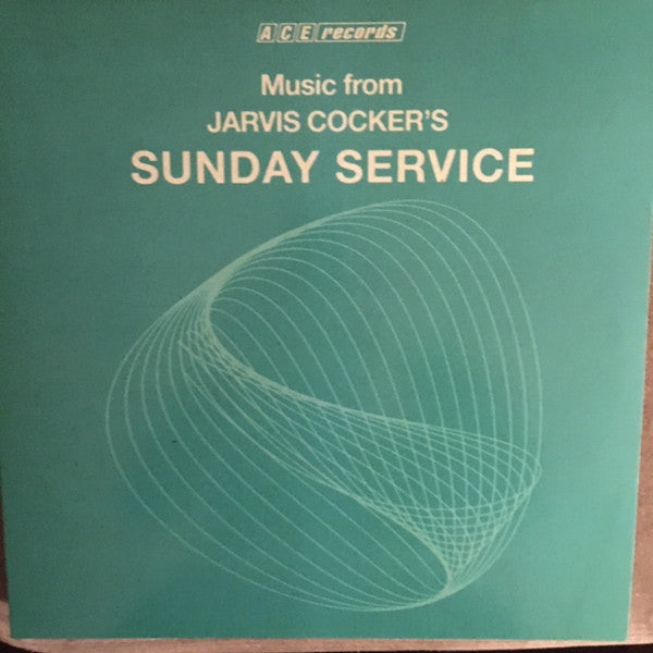 VARIOUS ARTISTS - MUSIC FROM JARVIS COCKER'S SUNDAY SERVICE