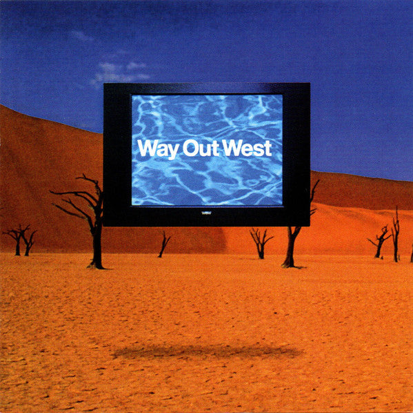 WAY OUT WEST