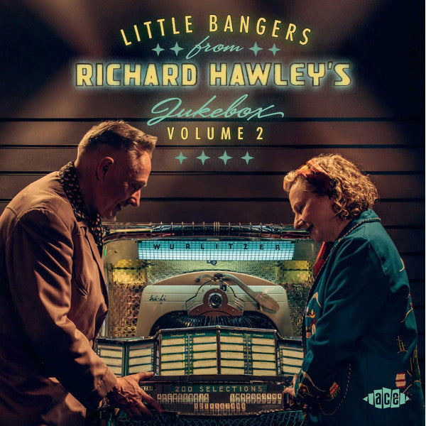VARIOUS ARTISTS - LITTLE BANGERS FROM RICHARD HAWLEY'S JUKEBOX VOLUME 2