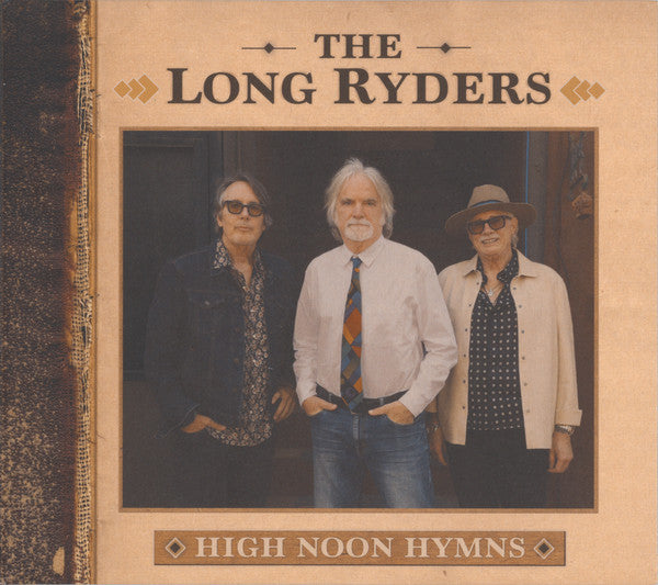 LONG RYDERS - HIGH NOON HYMNS