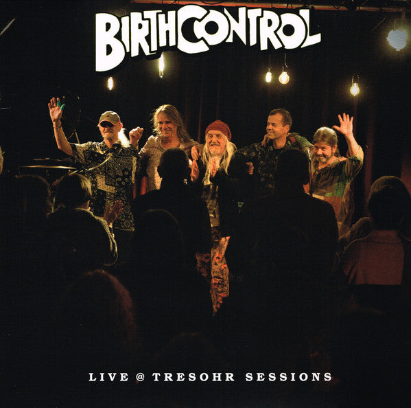 BIRTH CONTROL - LIVE @ TRESOHR SESSIONS