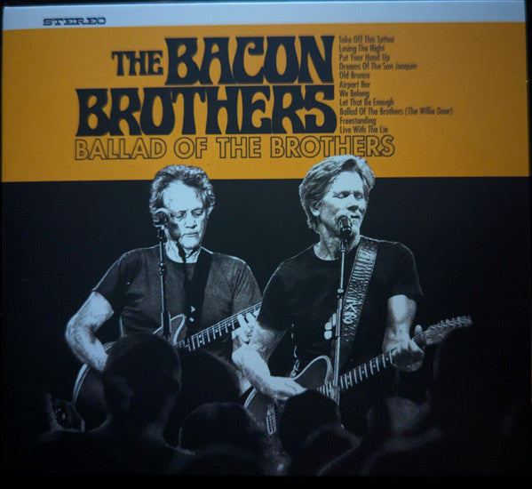 BACON BROTHERS - BALLAD OF THE BROTHERS