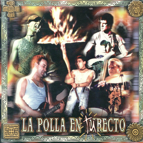 LA POLLA RECORDS - ENTURECTO