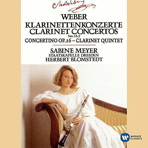 MEYER,SABINE - WEBER: CLARINET CONCERTOS 1 & 2/CONCERTINO E FLAT
