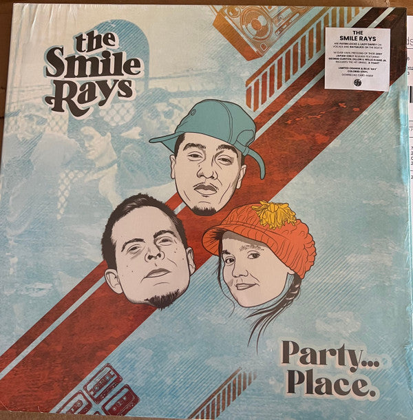 SMILE RAYS - PARTY...PLACE.