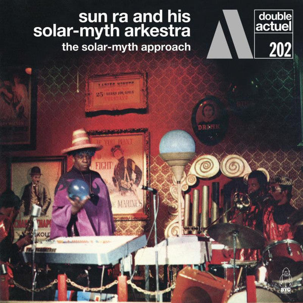 SUN RA & HIS SOLAR-MYTH ARKESTRA - SOLAR-MYTH APPROACH