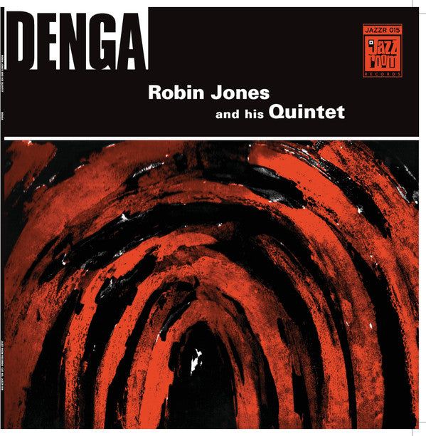 JONES,ROBIN & HIS QUINTET - DENGA