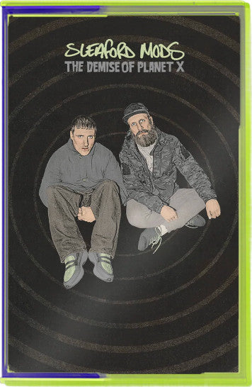 SLEAFORD MODS - DEMISE OF PLANET X