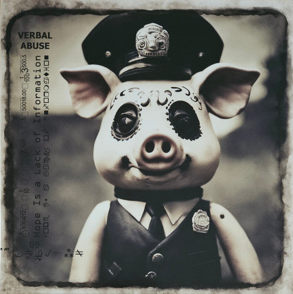 VERBAL ABUSE - HOPE IS A LACK OF INFORMATION
