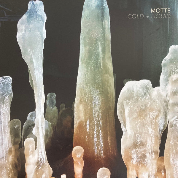 MOTTE - COLD & LIQUID
