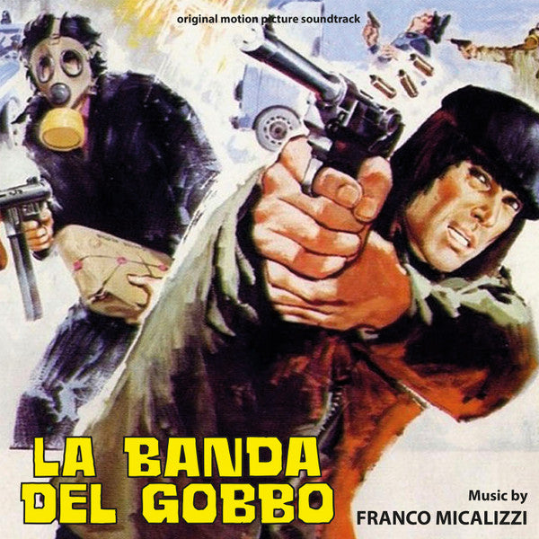 MICALIZZI,FRANCO - LA BANDA DEL GOBBO