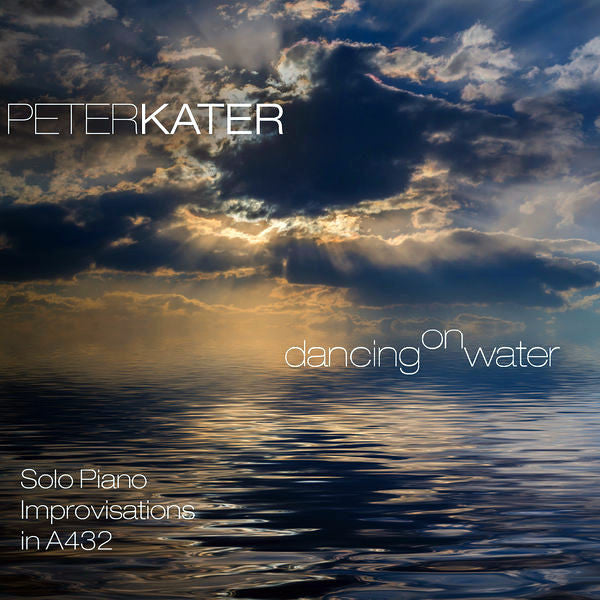KATER,PETER - DANCING ON WATER