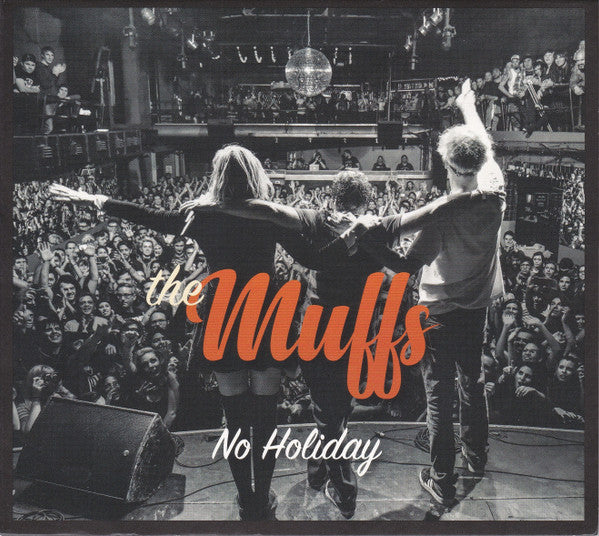 MUFFS - NO HOLIDAY