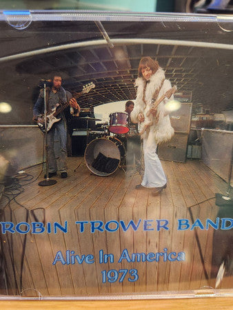 TROWER,ROBIN - ALIVE IN AMERICA