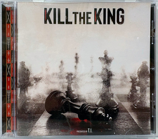 T.I. - KILL THE KING