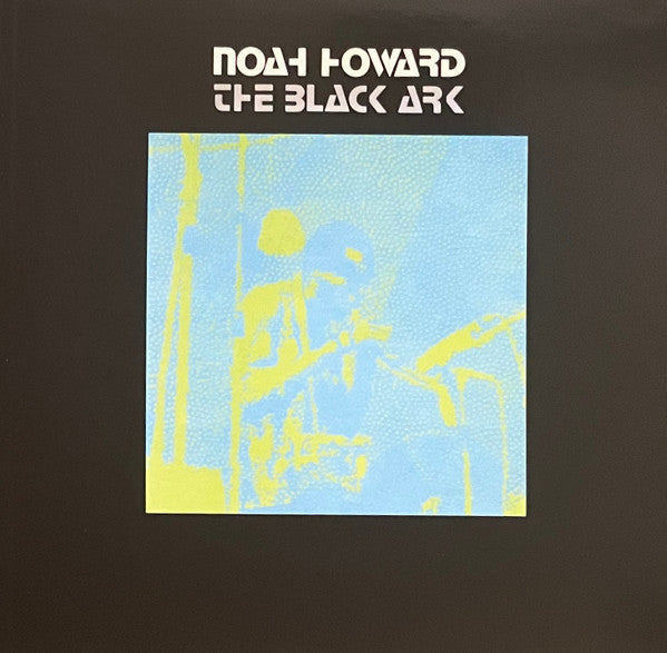 HOWARD NOAH - BLACK ARK