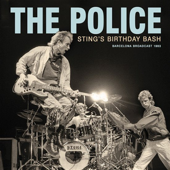 POLICE - STING'S BIRTHDAY BASH