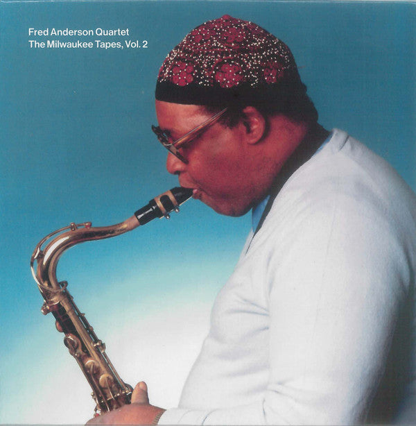 ANDERSON,FRED QUARTET - MILWAUKEE TAPES, VOL. 2