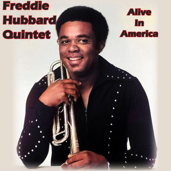 HUBBARD,FREDDIE - ALIVE IN AMERICA (COLLECTION)