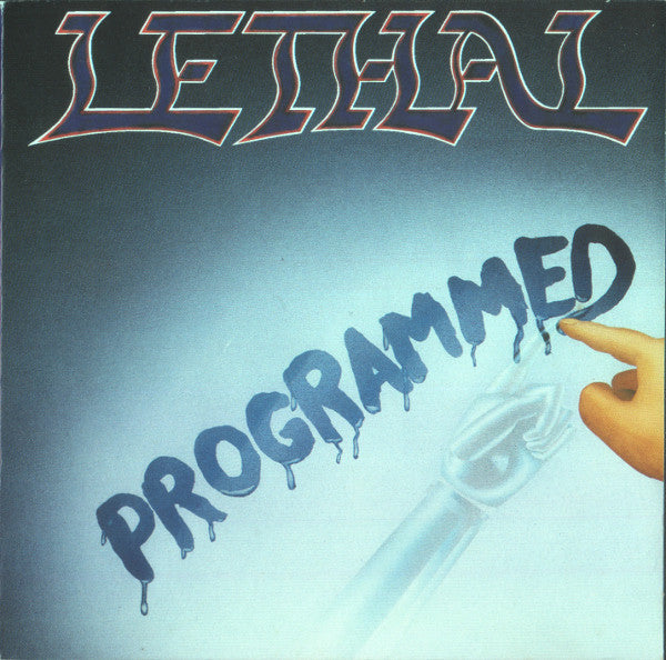 LETHAL - PROGRAMMED (REISSUE)