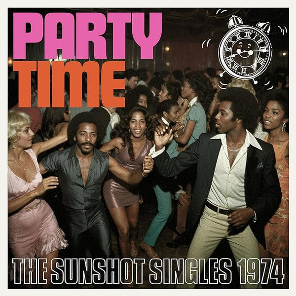 VARIOUS ARTISTS - PARTY TIME - THE SUNSHOT SINGLES 1974