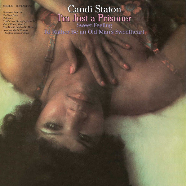 CANDI STATON - I'M JUST A PRISONER