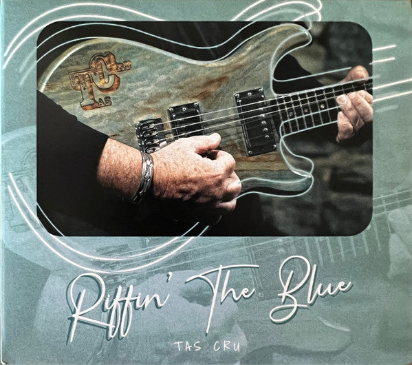 CRU,TAS - RIFFIN' THE BLUE
