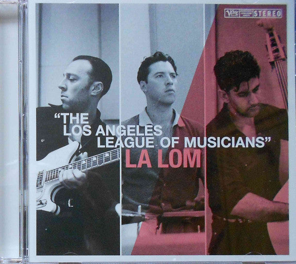 LA LOM - LOS ANGELES LEAGUE OF MUSICIANS