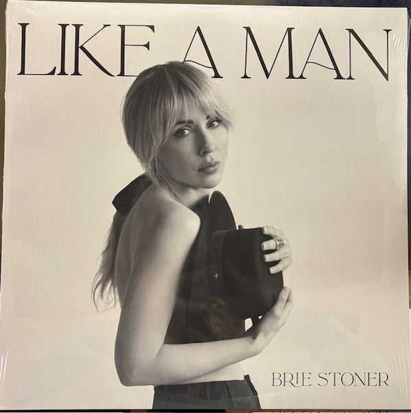 STONER,BRIE - LIKE A MAN EP