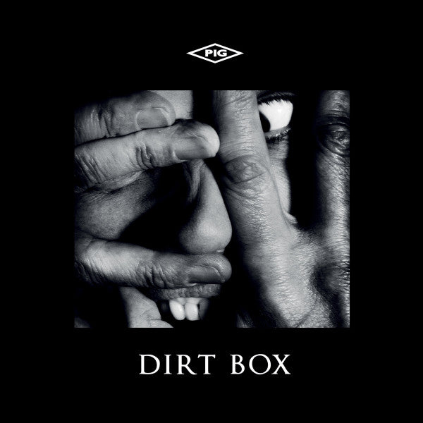 PIG - DIRT BOX EP