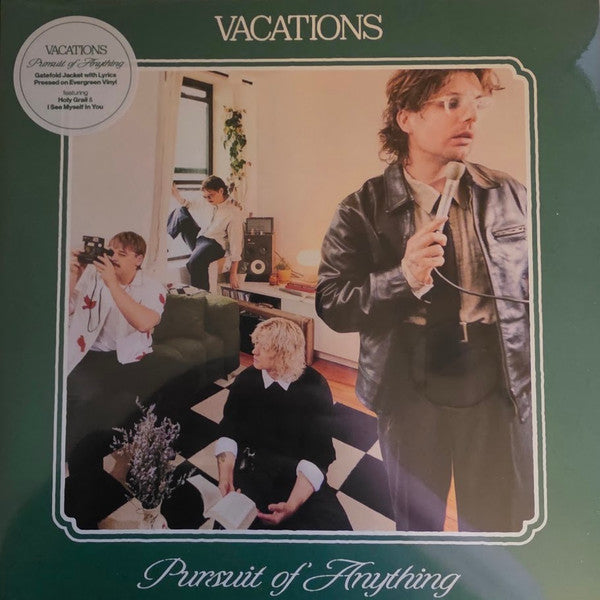 VACATIONS - PURSUIT OF ANYTHING (GREEN VINYL)