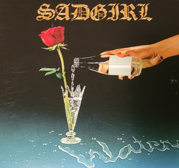 SADGIRL - WATER