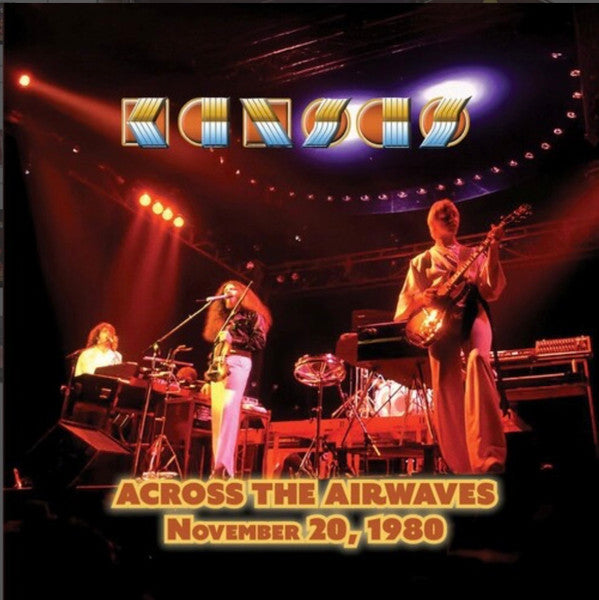 KANSAS - ACROSS THE AIRWAVES